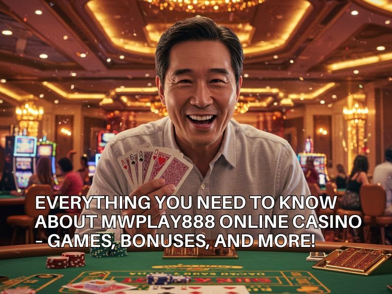 MWPlay888 Online Casino